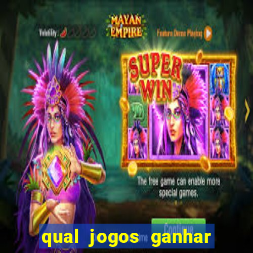 qual jogos ganhar dinheiro de verdade